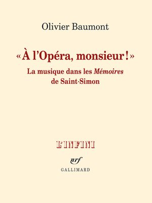 cover image of "À l'Opéra, monsieur !". La musique dans les Mémoires de Saint-Simon